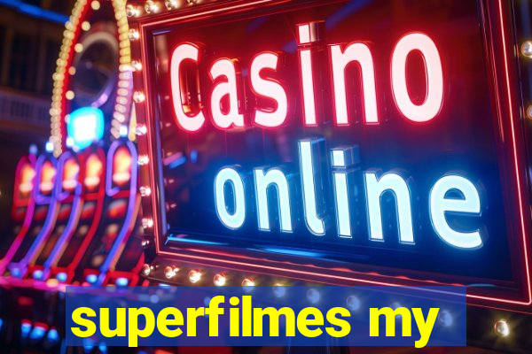 superfilmes my